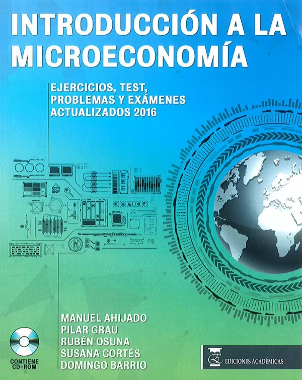 INTRODUCCION A LA MICROECONOMIA EJERCICIOS TEST PROBLEMAS Y EXAMENES