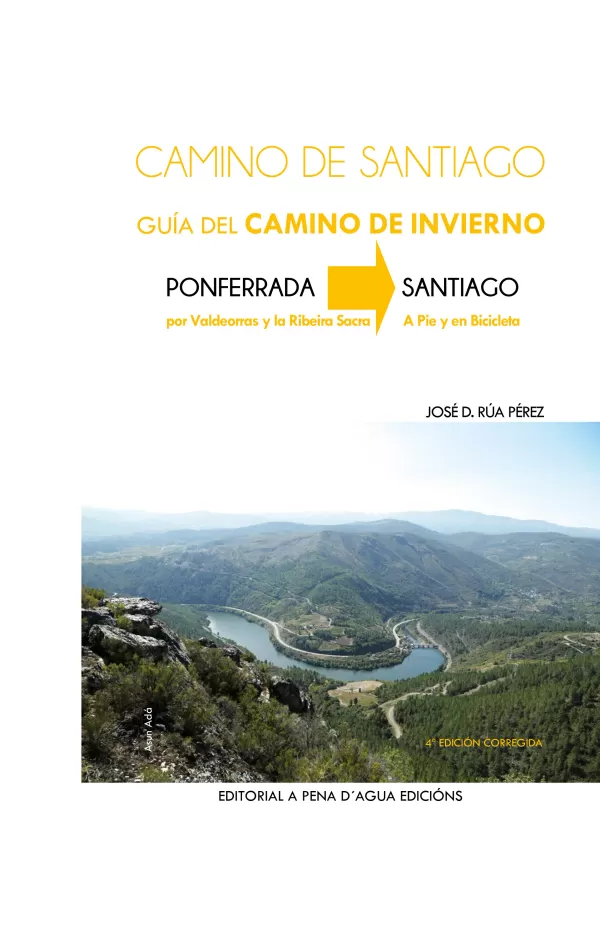 CAMINO DE SANTIAGO GUÍA DEL CAMINO DE INVIERNO DE PONFERRADA A