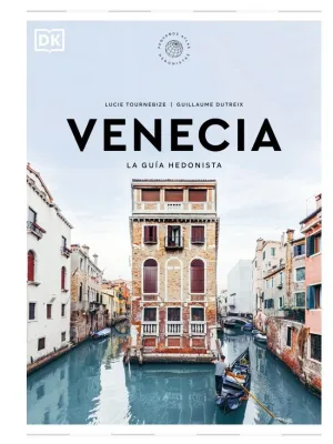 Venecia. La Guía Hedonista (Pequeños Atlas Hedonistas)