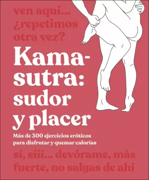 Kama-Sutra: Sudor y Placer