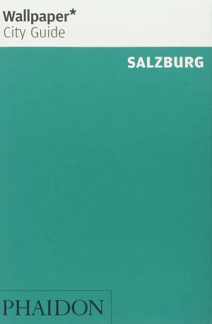 Wallpaper City Guide: Salzburg