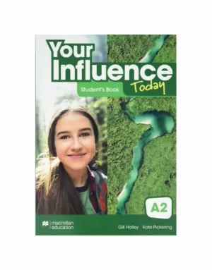 Your Influence Today A2 Student's Book: Libro de Texto y Versión Digital (Licenc