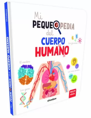 Me Pequepedia del Cuerpo Humano