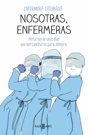 Nosotras, Enfermeras