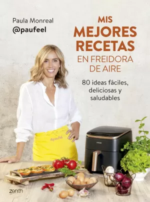 Mis Mejores Recetas en Freidora de Aire