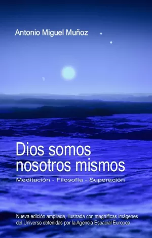 Dios Somos Nosotros Mismos