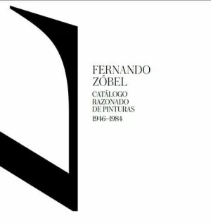 Fernando Zóbel Catálogo Razonado de Pinturas 19461984