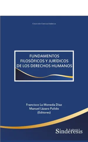 Fundamentos Filosoficos y Juridicos de los Derechos Humanos