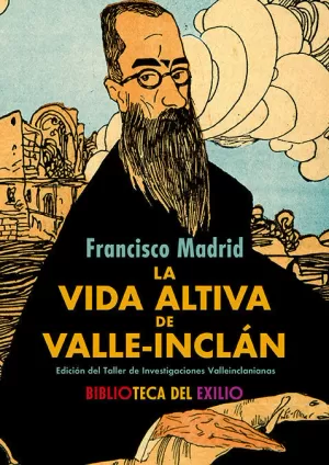 Vida Altiva de Valle-Inclan, la