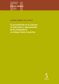 Procedimiento en el Arbitraje de Elecciones a Representantes de los Trabajadores