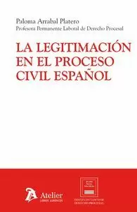 La Legitimacion en el Proceso Civil Español