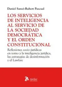 Los Servicios de Inteligencia Al Servicio de la Sociedad Democratica y