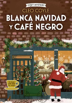 Blanca Navidad y Café Negro (Cozy Mystery)