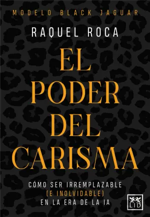 El Poder del Carisma