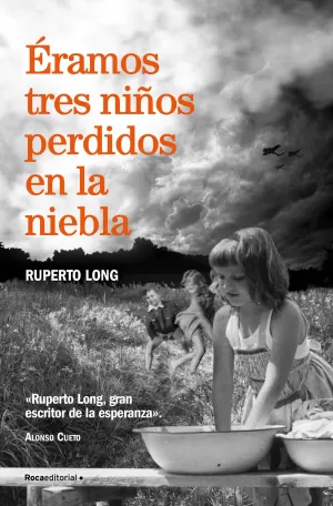 Éramos Tres Niños Perdidos en la Niebla