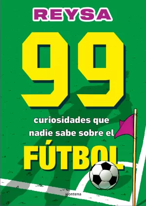 99 Curiosidades que Nadie Sabe Sobre el Fútbol