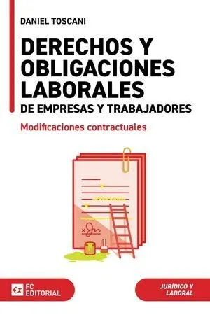 Derechos y Obligaciones Laborales de Empresas y Trabajadores