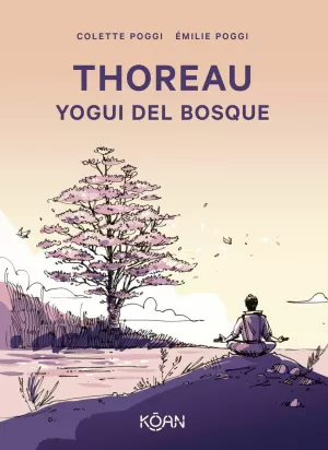 Thoreau. Yogui del Bosque