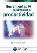 Herramientas Ia para Impulsar tu Productividad