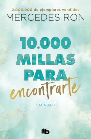 10. 000 Millas para Encontrarte (Bali 2)