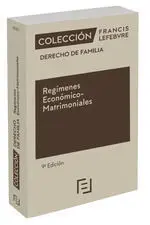 Regímenes Económico-Matrimoniales 9ª Edc.