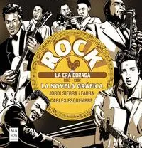 Rock. La Novela Gráfica – la Era Dorada (1953 – 1962)