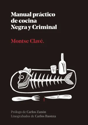 Manual Practico de Cocina Negra y Criminal