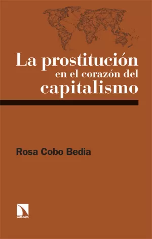 La Prostitución en el Corazón del Capitalismo