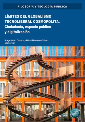 Límites del Globalismo Tecnoliberal Cosmopolita