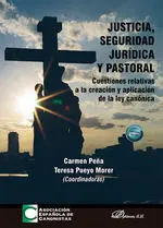 Justicia, Seguridad Jurídica y Pastoral