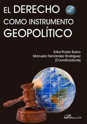 El Derecho Como Instrumento Geopolítico