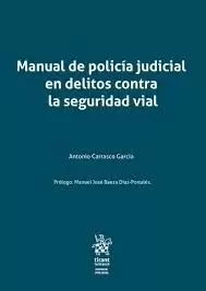 Manual de Policía Judicial en Delitos Contra la Seguridad Vial