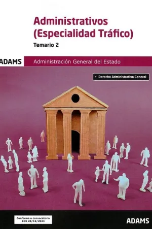 Temario 2 Administrativos de la Administración General del Estado, Especialidad Tráfico