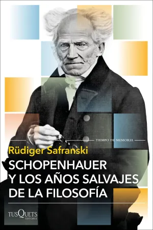 Schopenhauer y los Años Salvajes de la Filosofía