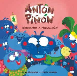 Antón Piñón, Hermanos a Mogollón