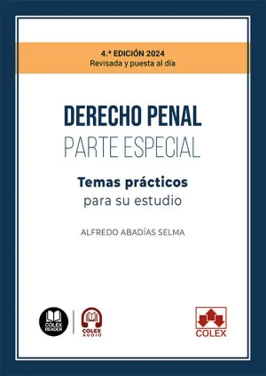 Derecho Penal Parte Especial. Temas Prácticos para Su Estudio