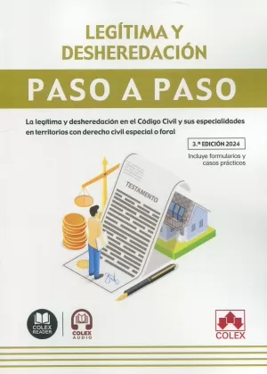 Legítima y Desheredación. Paso a Paso (3. ª Edición 2024)