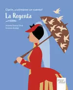 Clarín, ¡Cuéntanos un Cuento! la Regenta