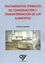 Tratamientos Térmicos de Conservación y Transformación de los Alimentos