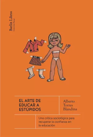 El Arte de Educar a Estupidos