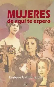 Mujeres de Aquí te Espero