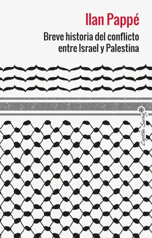 Breve Historia del Conflicto entre Israel y Palestina