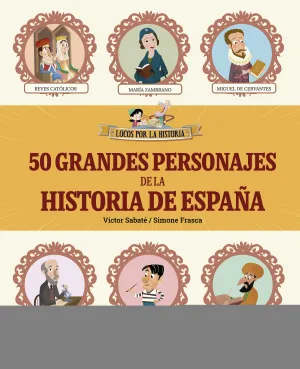 50 Grandes Personajes de la Historia de España