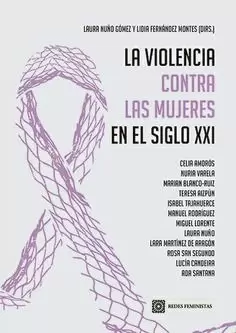 La Violencia Contra las Mujeres en el Siglo Xxi