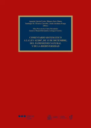 Comentario Sistemático a la Ley 42/2007, de 13 de Diciembre, del Patrimonio Natu