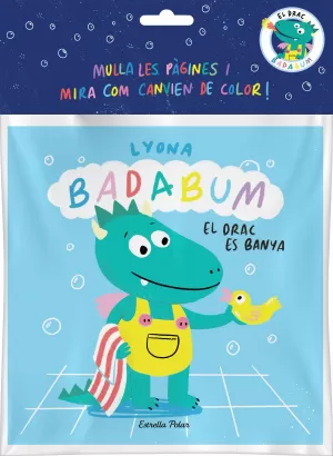 Badabum. El Drac Es Banya. Llibre de Bany Màgic