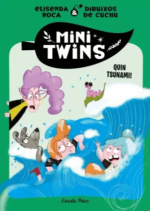 Minitwins 3. Quin Tsunami!