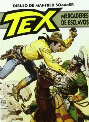 Tex, Mercaderes de Esclavos