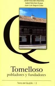 Tomelloso, Pobladores y Fundadores