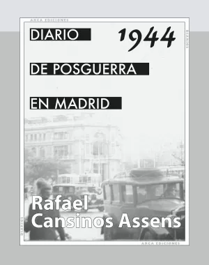 Diario de Posguerra en Madrid, 1944